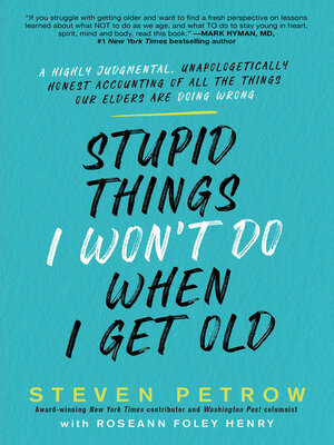 Stupid Things I Won't Do When I Get Old - ebook
